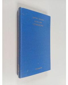 Kirjailijan Frederic S. Delmer käytetty kirja English Literature - From Beowulf to T.S. Eliot ; for the Use of Schools, Universities and Private Students