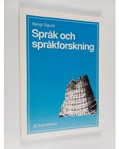 Kirjailijan Bengt Sigurd käytetty kirja Språk och språkforskning