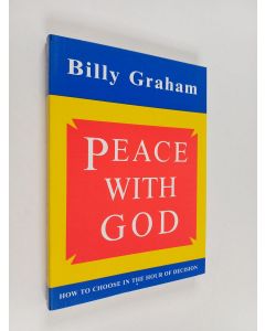 Kirjailijan Billy Graham käytetty kirja Peace with God