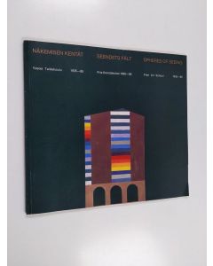 käytetty teos Näkemisen kentät : Vapaa taidekoulu 1935-85 : näyttely 1.-24.11.1985, Helsingin taidehalli = Seendets fält : Fria konstskolan 1935-85 : utställning 1.-24.11.1985, Helsingfors konsthall = Spheres of seeing : Free Art School 1935-85 : exihibit