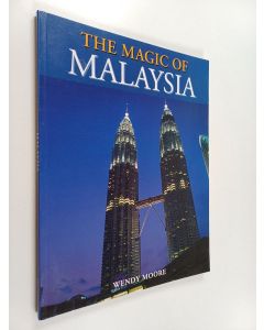 Kirjailijan Wendy Moore & Khadijah Moore käytetty kirja The Magic of Malaysia