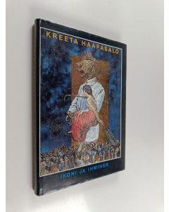 käytetty kirja Kreeta Haapasalo : ikoni ja ihminen