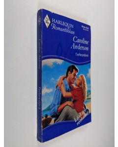 Kirjailijan Caroline Anderson käytetty kirja Perheystävä