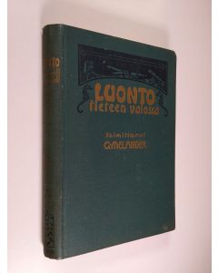 käytetty kirja Luonto tieteen valossa : II nidos