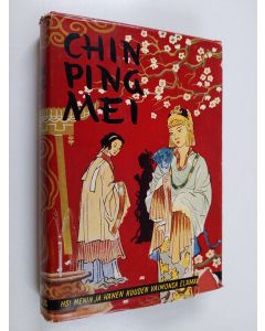Kirjailijan Ping Mei Chin käytetty kirja Hsi Menin ja hänen kuuden vaimonsa elämäntarina