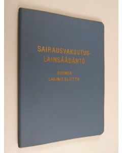 käytetty kirja Sairausvakuutuslainsäädäntö