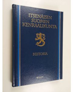 Kirjailijan Veli-Matti Syrjö käytetty kirja Itsenäisen Suomen kenraalikunta 1918-1996 : historia