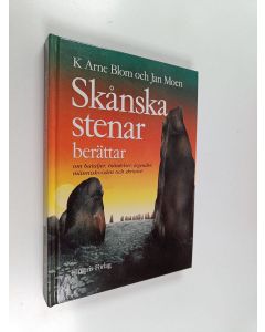 Kirjailijan K. Arne Blom käytetty kirja Skånska stenar berättar