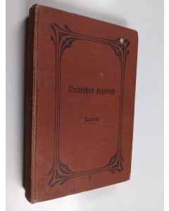 Kirjailijan Julius Hopf & Karl Paulsiek käytetty kirja Deutsches Lesebuch für höhere Lehranstalten - Dritte abteilung für quarta