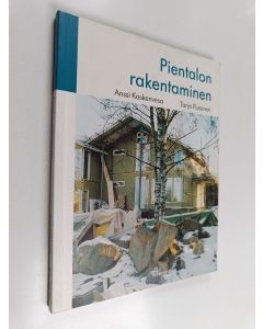 Kirjailijan Anssi Koskenvesa käytetty kirja Pientalon rakentaminen