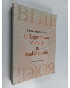 Kirjailijan Svetlana Boman käytetty kirja Liikejuridiikan sanakirja ja asiakirjamallit : suomi-venäjä-suomi