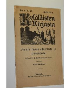 Kirjailijan Olli Koistinen käytetty teos Suomen suvun alkukodista ja leviämisestä