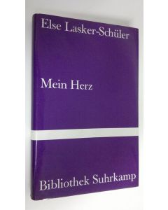 Kirjailijan Elke Lasker-Schuler uusi kirja Mein Herz : ein Liebesroman mit Bildern und wirklich lebenden Menschen (UUSI)