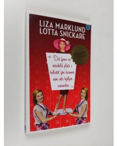 Kirjailijan Liza Marklund & Lotta Snickare käytetty kirja Det finns en särkild plats i helvete för kvinnor som inte hjälper varandra
