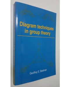 Kirjailijan Geoffrey E. Stedman käytetty kirja Diagram Techniques in Group Theory