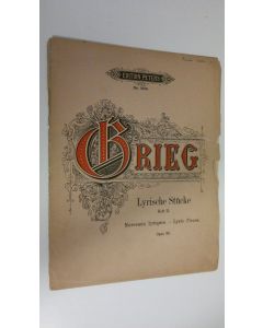 Kirjailijan Edvard Grieg käytetty teos Lyrische Stucke heft II. : Morceaux lyriques - Lyric Pieces , opus 38