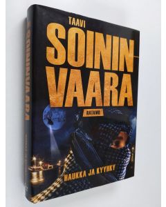 Kirjailijan Taavi Soininvaara käytetty kirja Haukka ja kyyhky