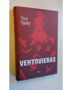 Kirjailijan Paul Torday käytetty kirja Ventovieras (ERINOMAINEN)