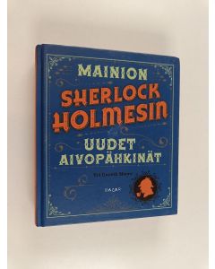 Kirjailijan Gareth Moore käytetty kirja Mainion Sherlock Holmesin uudet aivopähkinät