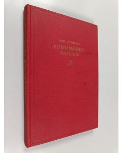 Kirjailijan I.S. Turgenev käytetty kirja Ensimmäinen rakkaus : romaani