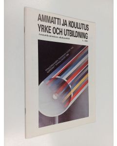 käytetty teos Ammatti ja koulutus = Yrke och utbildning 1/1988