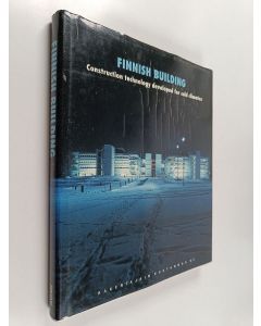 Kirjailijan Juhani Keppo käytetty kirja Finnish building : construction technology developed for cold climates