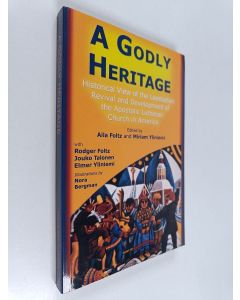 Kirjailijan Aila Foltz käytetty kirja A godly heritage : historical view of the Laestadian revival and the development of the Apostolic Lutheran Church in America