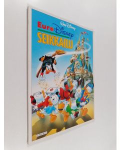 Kirjailijan Walt Disney käytetty kirja Euro Disney -seikkailu