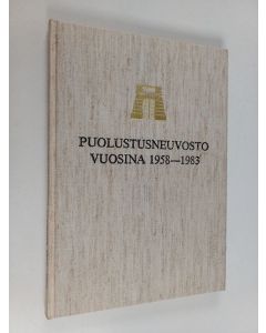 Kirjailijan Vilho Tervasmäki käytetty kirja Puolustusneuvosto vuosina 1958-1983