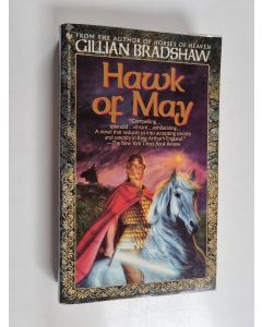 Kirjailijan Gillian Bradshaw käytetty kirja Hawk of May