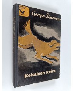 Kirjailijan Georges Simenon käytetty kirja Keltainen koira : komissaario Maigret'n tutkimuksia
