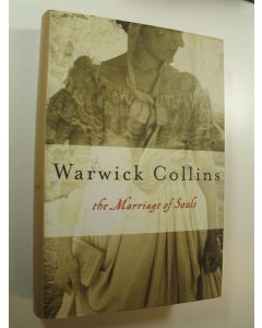 Kirjailijan Warwick Collins käytetty kirja The Marriage of Souls