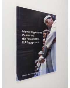 käytetty kirja Islamist opposition parties and the potential for EU engagement