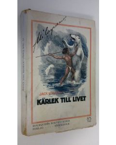 Kirjailijan Jack London käytetty kirja Kärlek till livet