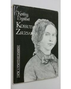 Kirjailijan Kertesz Erzsebet käytetty kirja Kossuth Zsuzsanna