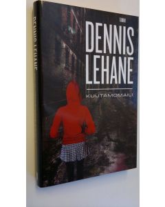 Kirjailijan Dennis Lehane uusi kirja Kuutamomaili (UUSI)
