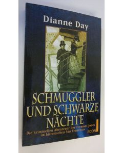 Kirjailijan Dianne Day käytetty kirja Schmuggler und schwarze nächte (ERINOMAINEN)
