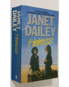 Kirjailijan Janet Dailey käytetty kirja Heiress