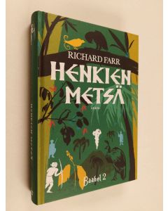 Kirjailijan Richard Farr käytetty kirja Henkien metsä