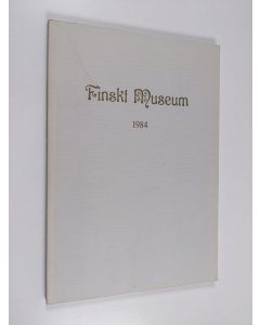 käytetty kirja Finskt museum 1984