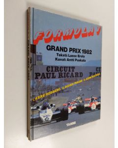 Kirjailijan Lasse Erola käytetty kirja Formula 1 : grand prix 1982