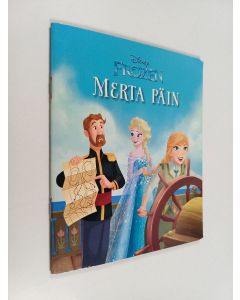 Kirjailijan Walt Disney käytetty teos Frozen : Merta päin