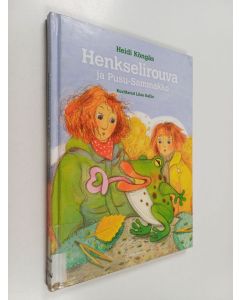 Kirjailijan Heidi Köngäs käytetty kirja Henkselirouva ja Pusu-Sammakko