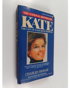 Kirjailijan Charles Higham käytetty kirja Kate: The Life of Katharine Hepburn