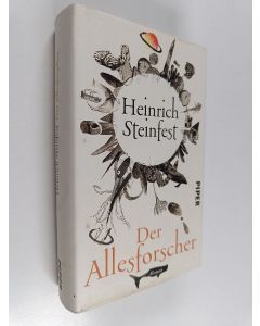 Kirjailijan Heinrich Steinfest käytetty kirja Der Allesforscher : Roman