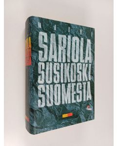 Kirjailijan Mauri Sariola käytetty kirja Susikoski Suomesta : Kolmen valtakunnan vainaja ; Onko teillä ruiskukkia? ; Susikoski ahtojäissä ; Petroskoin keltainen kissa
