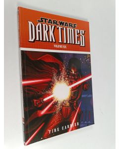 Kirjailijan Gabriel Guzman & Randy Stradley käytetty kirja Star Wars : Dark Times Volume 6 : Fire Carrier
