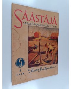käytetty teos Säästäjä 5/1942 : Säästöpankkiväen lehti