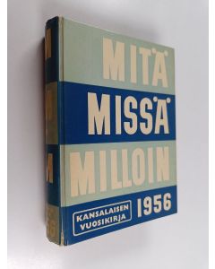 käytetty kirja Mitä missä milloin 1956