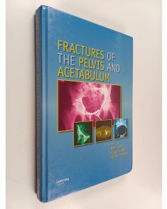 Kirjailijan Bruce H. Ziran & Wade R. Smith ym. käytetty kirja Fractures of the Pelvis and Acetabulum